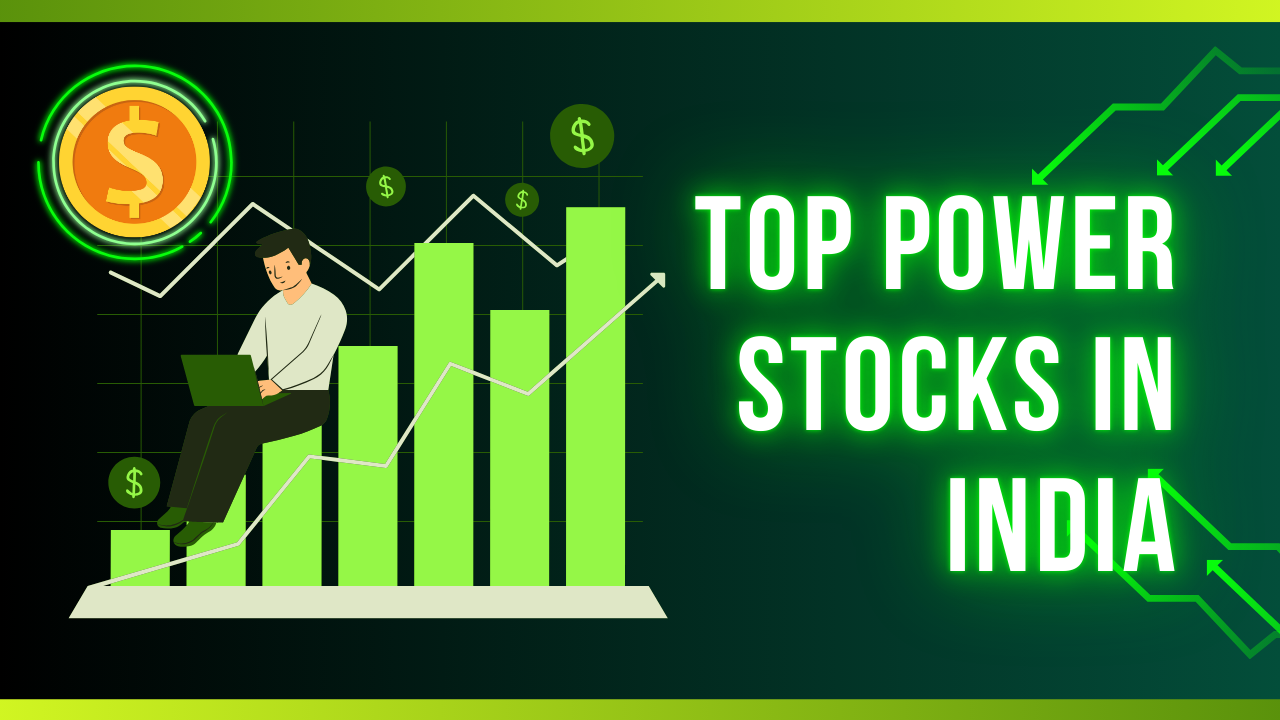 top power stocks in India